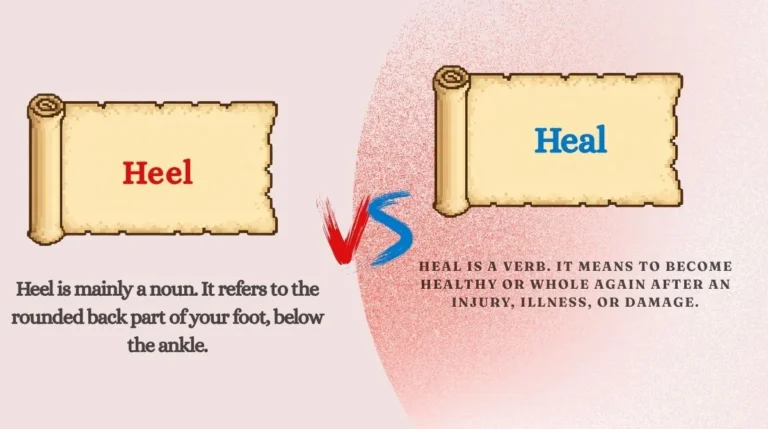 Heel vs Heal
