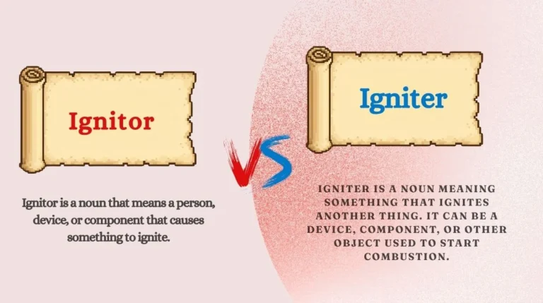 Ignitor vs Igniter
