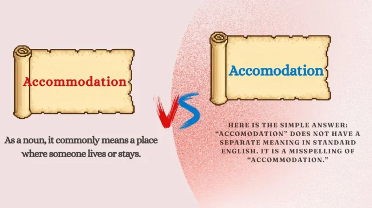 Accommodation or Accomodation
