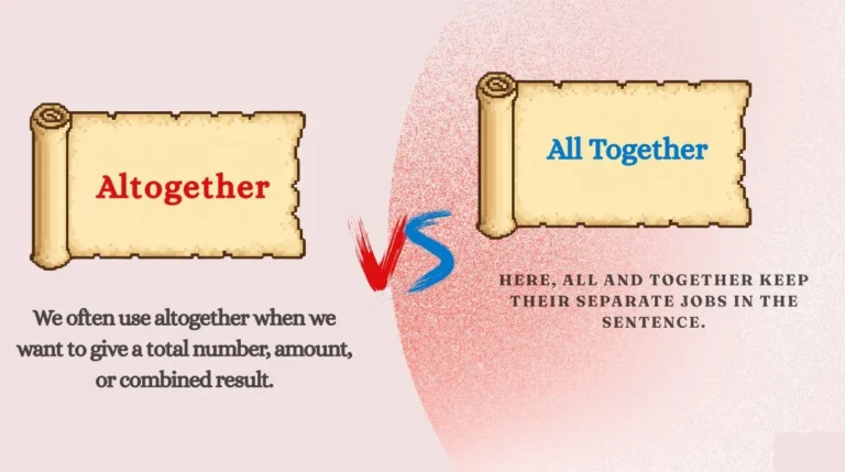 Altogether vs All Together