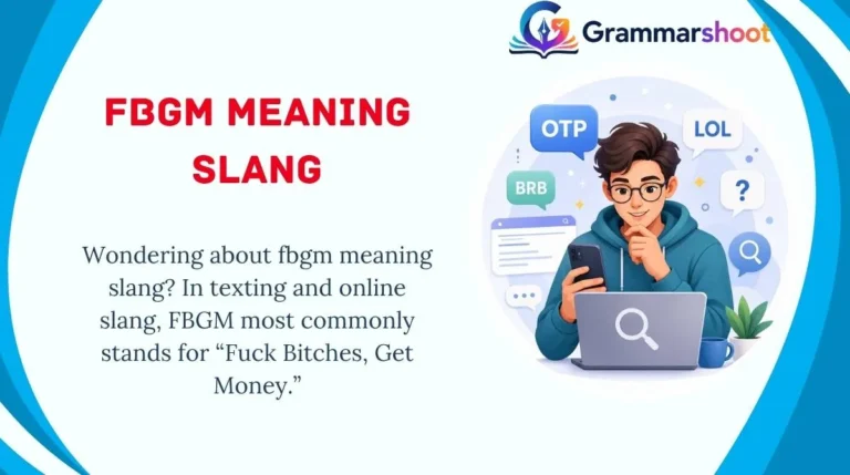 FBGM Meaning Slang