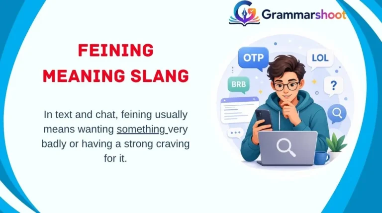 Feining Meaning Slang