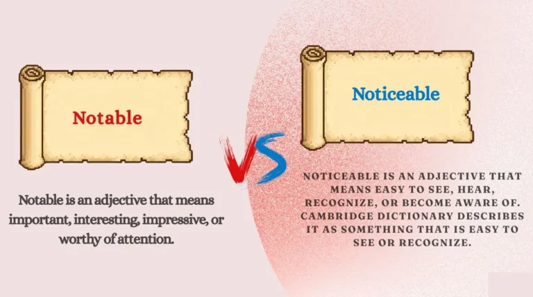 Notable vs Noticeable